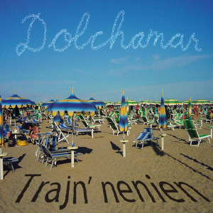 Album cover: Trajn' Nenien
